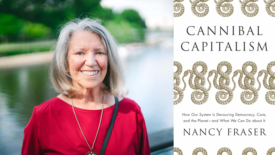 Nancy Fraser and the book cover of Cannibal Capitalism