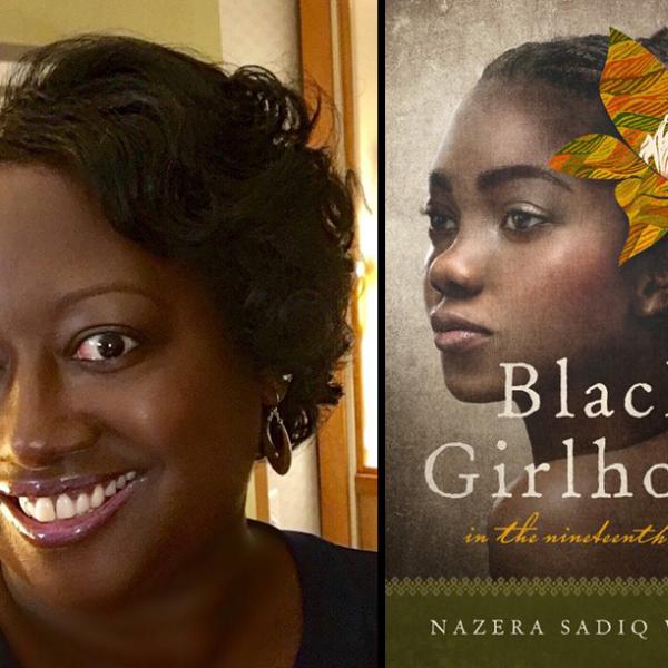 Black Girlhood Studies in Conversation with Dr. Nazera Sadiq Wright