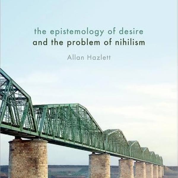 Book cover Epistemology of Desire and the Problem of Nihilism