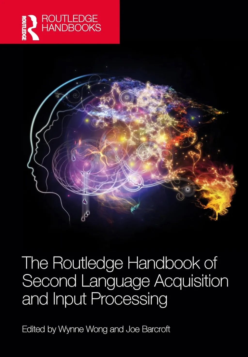 Book cover Routledge Handbook on Second Language Acquisition and Input Processing